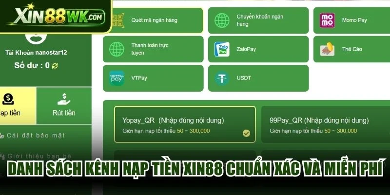 Danh sách kênh nạp tiền XIN88 chuẩn xác nhất và miễn phí